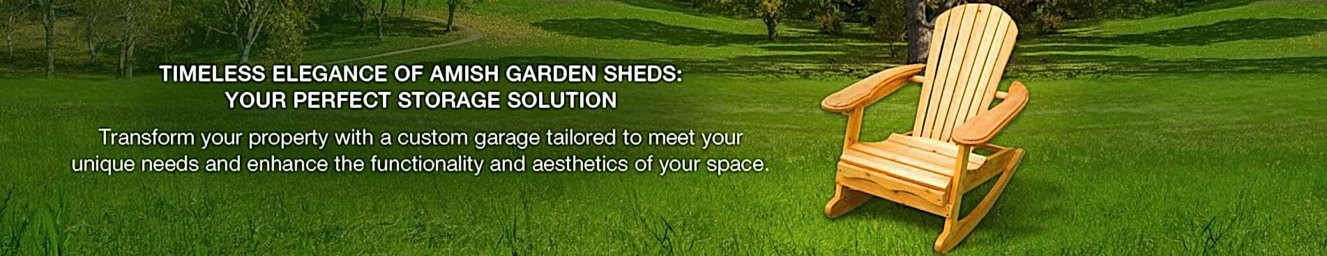Timeless Elegance of Amish Garden Sheds: Your Perfect Storage Solution.